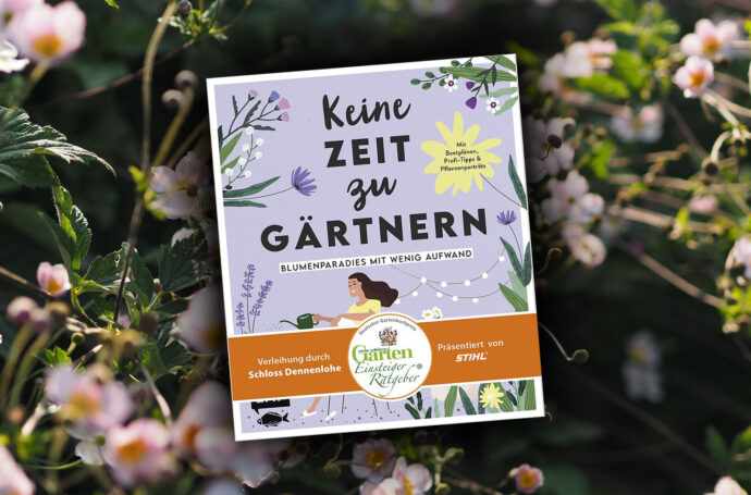 Deutscher Gartenbuchpreis für "Keine Zeit zu gärtnern - Blumenparadies mit wenig Aufwand"